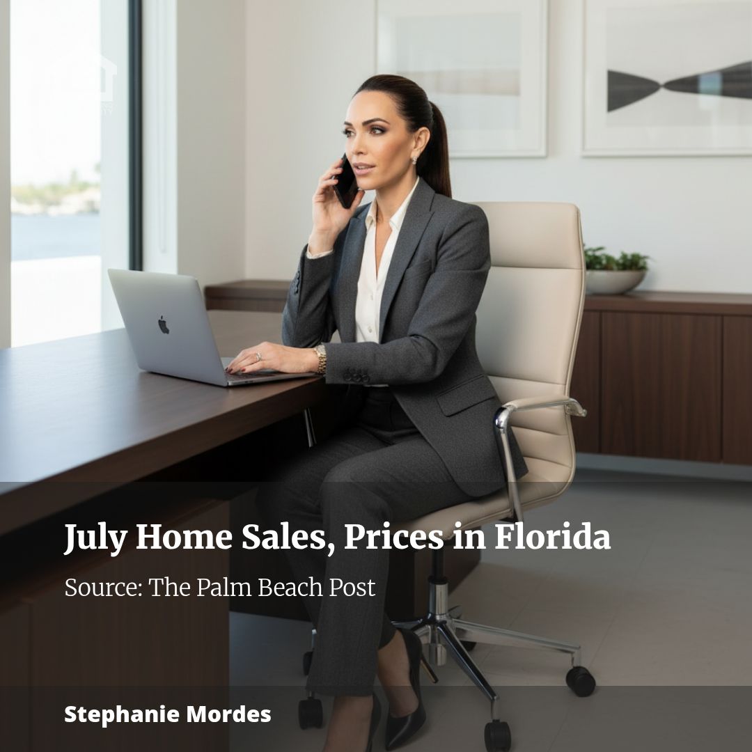 How July home sales, prices fared in your part of Florida